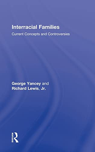 Interracial Families: Current Concepts and Controversies