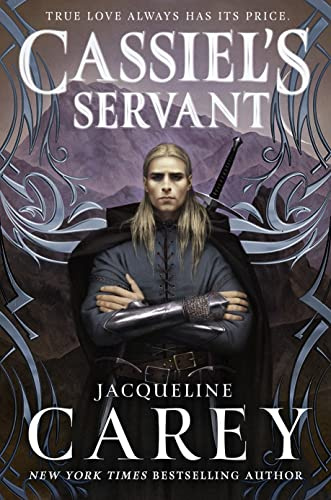 Cassiel's Servant: 4 (Kushiel's Legacy)
