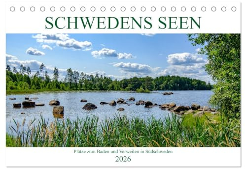 Schwedens Seen (Tischkalender 2026 DIN A5 quer), CALVENDO Monatskalender: Traumhafte Plätze zum Baden und Verweilen an den Seen in Südschweden (CALVENDO Natur)
