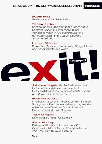exit! Krise und Kritik der Warengesellschaft 22/2025: Jahrgang 22, Heft 22
