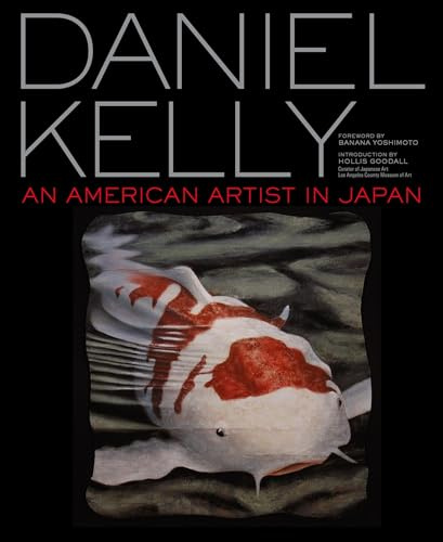 Daniel Kelly: An American Artist in Japan