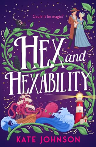 Hex and Hexability: Step into a world of witchcraft and time travel in this new 2025 fantasy adventure! (Best Hex Ever Collection)