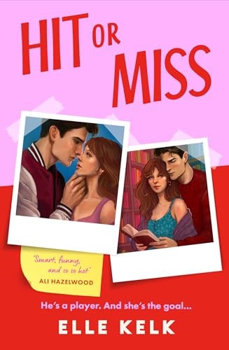 Hit or Miss: BRAND-NEW for summer 2026 spicy, enemies-to-lovers, new-adult college sports romance. Perfect beach read for fans of Heated Rivalry and Off Campus!: Book 1 (Junior Year Abroad)