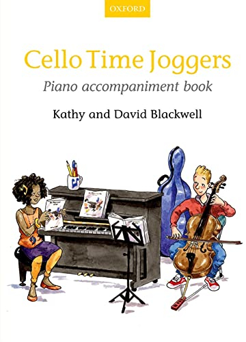 Cello Time Joggers Piano Accompaniment Book: Piano Part
