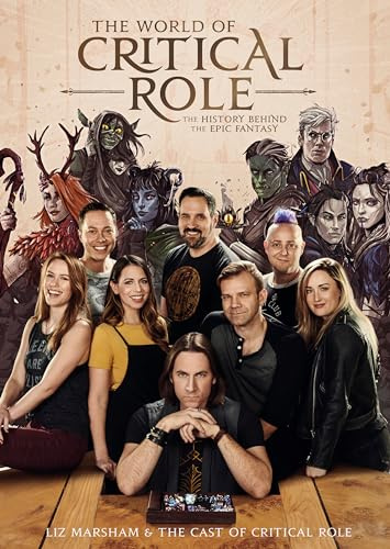 The World of Critical Role: The History Behind the Epic Fantasy