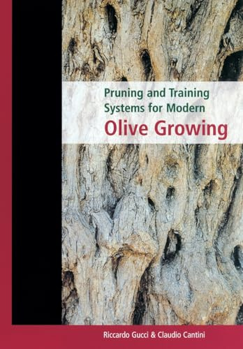 Pruning and Training Systems for Modern Olive Growing