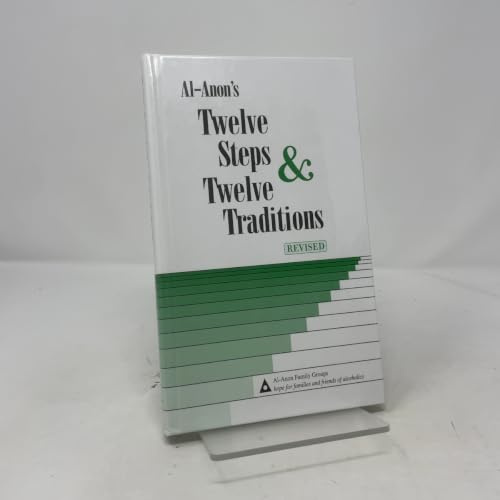 Al-Anons Twelve Steps & Twelve Traditions