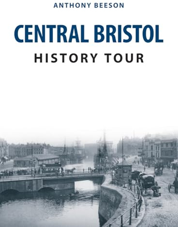 Central Bristol History Tour