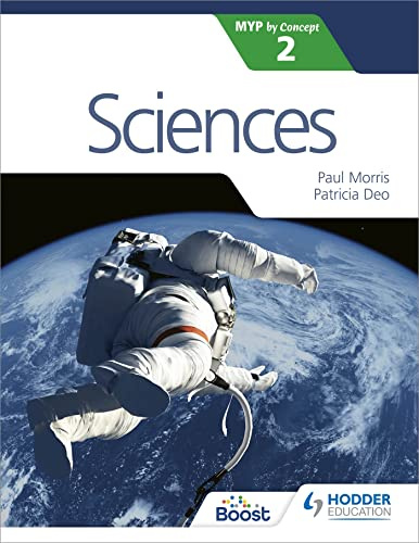 Sciences for the IB MYP 2: Hodder Education Group (Myp by Concept)