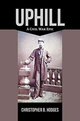 UPHILL: A Civil War Epic