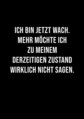 NOTIZHEFT DIN A4 KARIERT: Ich bin wach - Lustiger Spruch | 110 Seiten ohne Rand | Perfekt als Journal, Block, Schulheft, Tagebuch, Spaß Geschenk | Lineatur 22 Heft | Schwarz