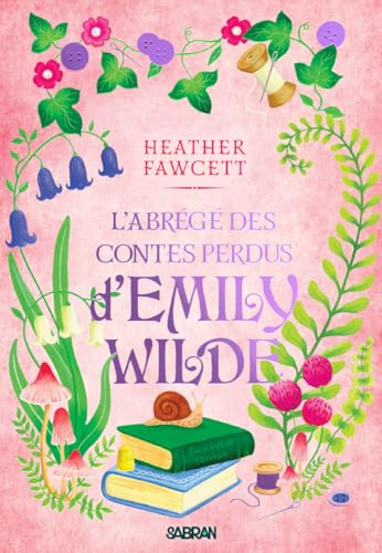 L'Abrégé des contes perdus d'Emily Wilde - Tome 03 (broché) (03)