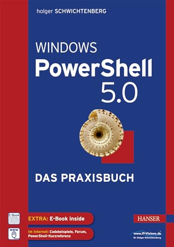 Windows PowerShell 5.0: Das Praxisbuch