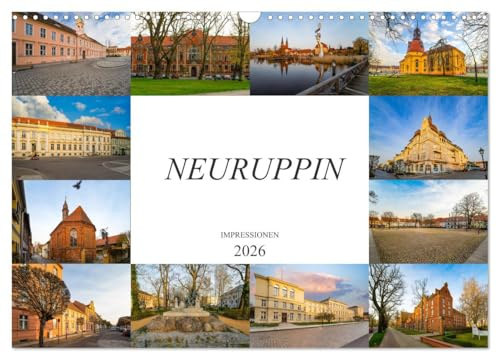 Neuruppin Impressionen (Wandkalender 2026 DIN A3 quer), CALVENDO Monatskalender: Zwölf wunderschöne Bilder der Stadt Neuruppin (CALVENDO Orte)