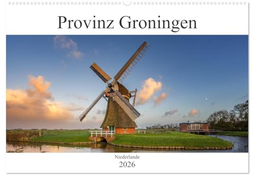 Provinz Groningen (Wandkalender 2026 DIN A2 quer), CALVENDO Monatskalender: Provinz Groningen Niederlande (CALVENDO Orte)