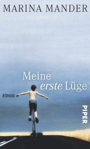Meine erste Lüge: Roman