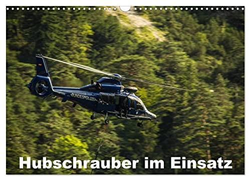 Hubschrauber im Einsatz (Wandkalender 2026 DIN A3 quer), CALVENDO Monatskalender: Hubschrauber von Privat bis Bundeswehr im Einsatz (CALVENDO Mobilitaet)