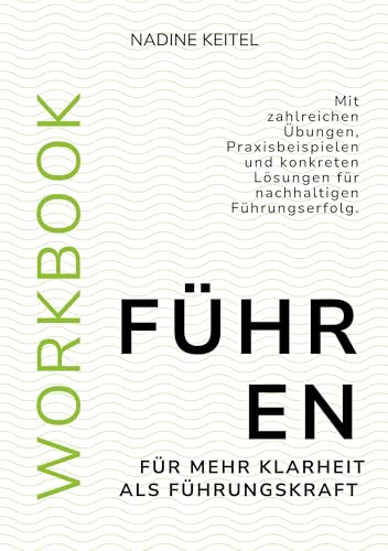 Führen: Für mehr Klarheit als Führungskraft
