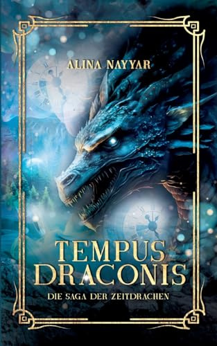 Tempus Draconis: Die Saga der Zeitdrachen