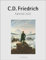 Caspar David Friedrich 2025: Kunst-Einsteckkalender