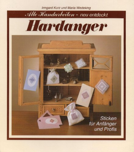 Hardanger. Sticken für Anfänger und Profis