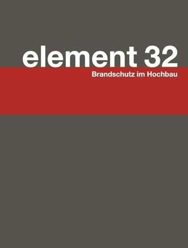 Element 32: Brandschutz im Hochbau