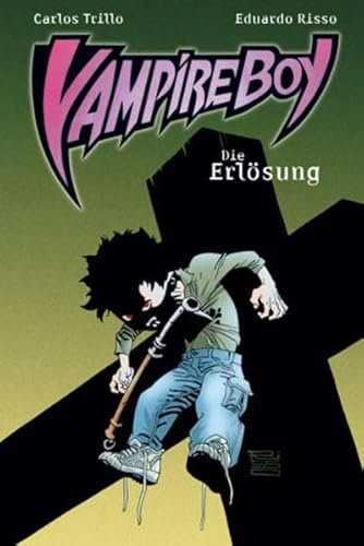 Vampire Boy, Bd.3: Die Erlösung