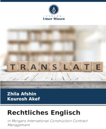 Rechtliches Englisch: in Morgans International Construction Contract Management