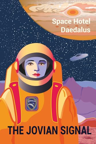 THE JOVIAN SIGNAL: Space Hotel Daedalus