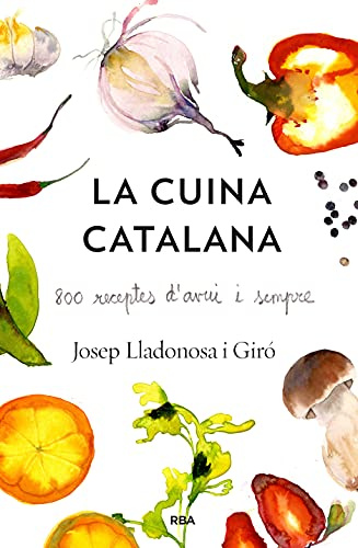 La cuina catalana. 800 receptes d#avui i sempre (Otros - La Magrana)