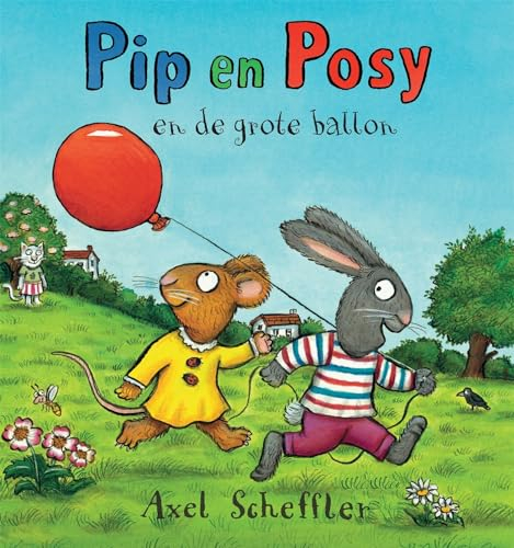Pip en Posy en de grote ballon