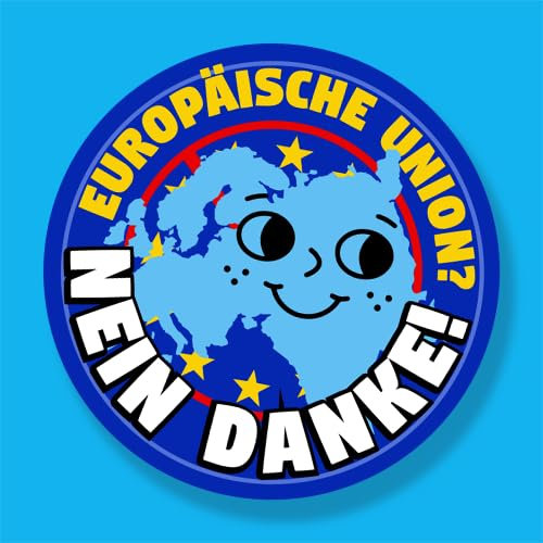 Sammys Shirt Store Europäische Union Nein Danke Vinyl-Aufkleber Sticker für Auto wetterfest 10cm