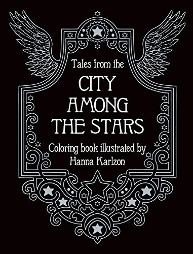 Tales from the City Among the Stars: Coloring Book (Hanna Karlzon)