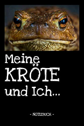Meine Kröte und Ich...: Haustier | Notizbuch | Tagebuch | Fotobuch | Futter | Idee | Geschenk | liniert + Fotocollage | ca. DIN A5