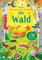 Mein Immer-wieder-Stickerbuch: Im Wald (Meine Immer-wieder-Stickerbücher)
