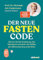 Der neue Fasten-Code: Warum die Darmreinigung das Mikrobiom schwächt und Kaffee die Zellerneuerung unterstützt - SPIEGEL Bestseller