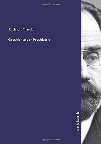 Geschichte der Psychiatrie