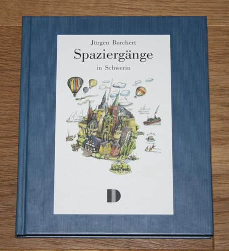 Spaziergänge in Schwerin: Aktualisiert von Werner Stockfisch