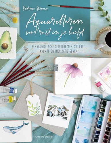 Aquarelleren voor rust in je hoofd: eenvoudige schilderprojecten die rust, kalmte en inspiratie geven