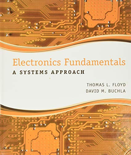 Electronics Fundamentals: A Systems Approach