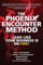 The Phoenix Encounter Method: Lead Like Your Business Is on Fire!