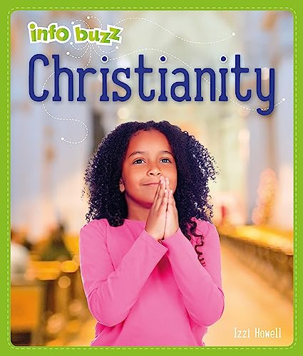Christianity: Religion: Christianity (Info Buzz: Religion)