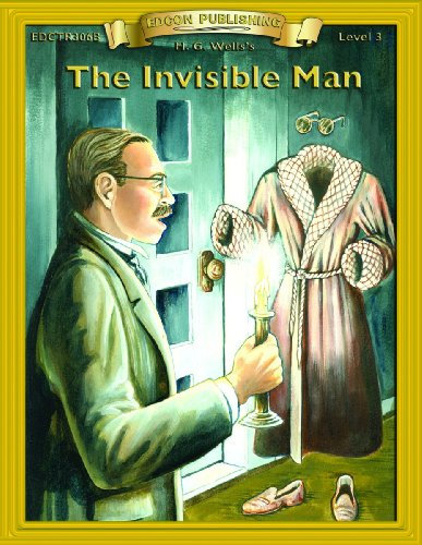 The Invisible Man (Bring the Classics to Life: Level 3)