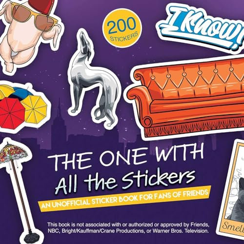 One with All the Stickers, The: An Unofficial Sticker Book for Fans of Friends