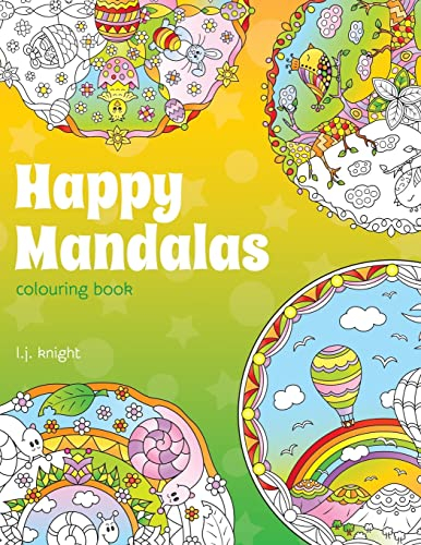 Happy Mandalas Colouring Book: 30 Cute Cartoon Mandala Designs (Ljk Colouring Books, Band 7)