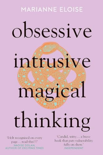 Obsessive, Intrusive, Magical Thinking