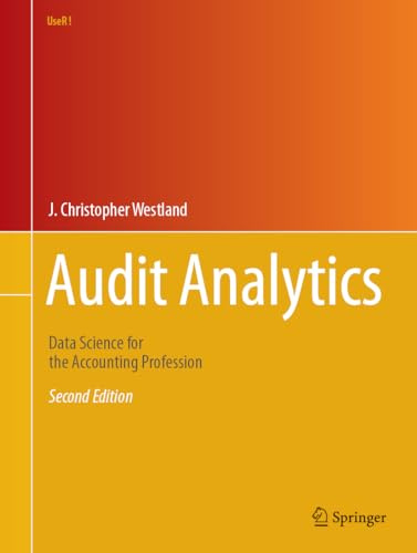 Audit Analytics: Data Science for the Accounting Profession (Use R!)