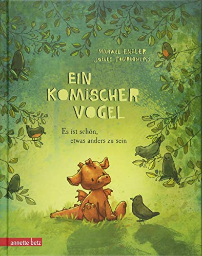 Ein komischer Vogel (Ein komischer Vogel, Bd. 1): Es ist schön, etwas anders zu sein