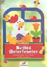 Buntes Osterfenster. Fensterbilder aus Papier. Mit 2 Vorlagebögen