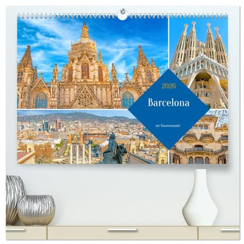 Barcelona - ein Traumreiseziel (hochwertiger Premium Wandkalender 2026 DIN A2 quer), Kunstdruck in Hochglanz: Die wunderschöne Hauptstadt Kataloniens. (CALVENDO Orte)